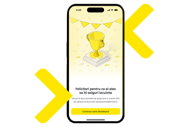 Imaginea prezintă ecranul unui smartphone cu un mesaj de felicitare în limba română. În partea superioară se află o ilustrație cu un trofeu galben pe un piedestal, înconjurat de confetti și bannere festive. Sub ilustrație apare textul: „Felicitări pentru că ai ales să îți asiguri locuința. Vei primi documentele de asigurare în maxim 24h pe adresa ta de email. În partea de jos a ecranului se află un buton cu textul „Continuă către Dashboard”.
